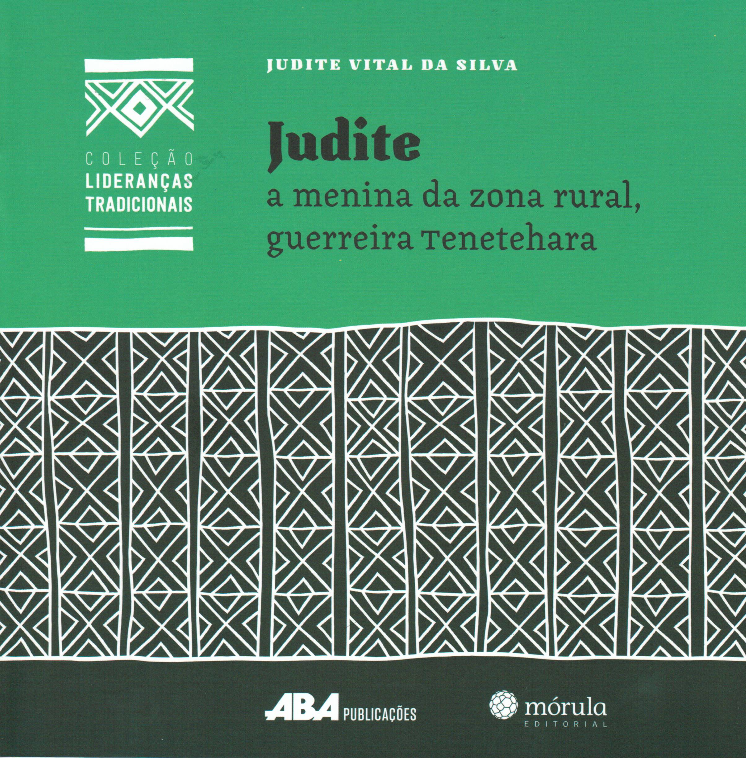 Capa do livro Judite, a menina da zona rural guerreira Tenetehara