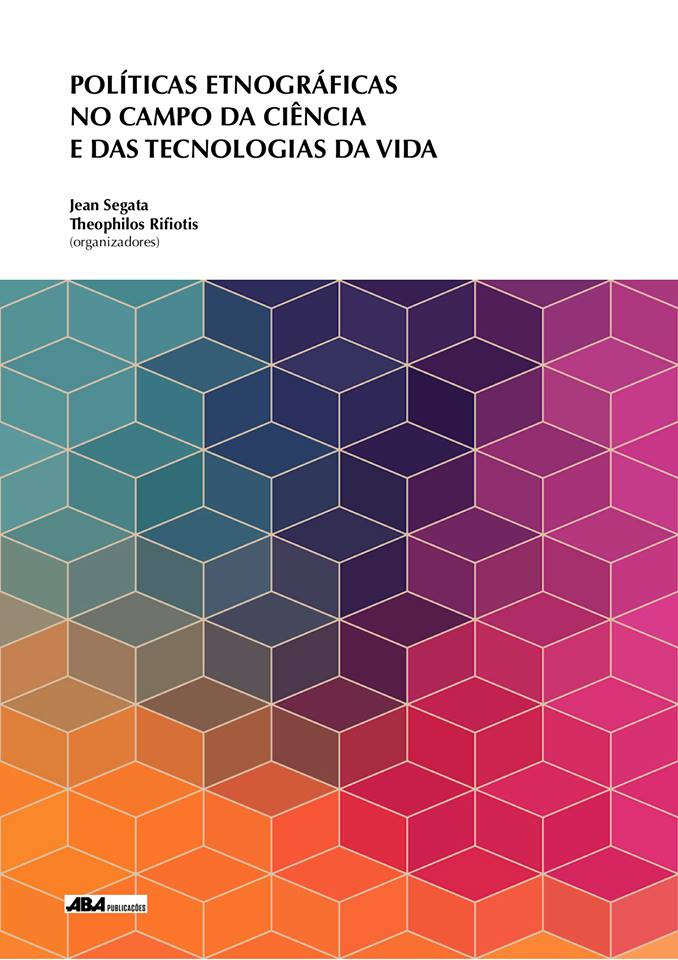 Capa do livro Políticas Etnográficas no Campo da Ciência e das Tecnologias da Vida
