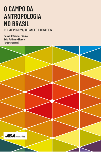 Capa do livro O Campo da Antropologia no Brasil: Retrospectiva, Alcance e Desafios