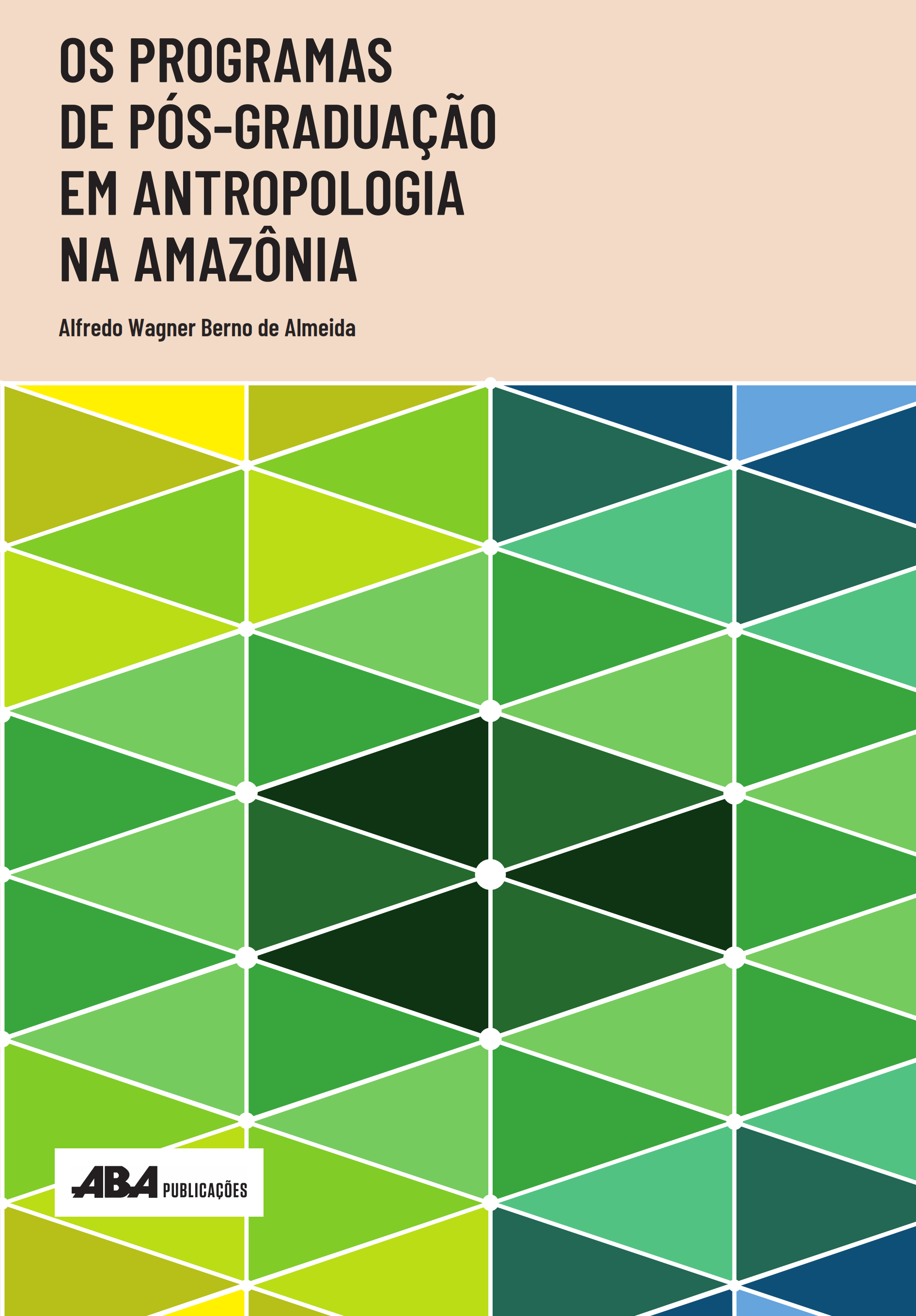 Capa do livro Os Programas de Pós-Graduação em Antropologia na Amazônia