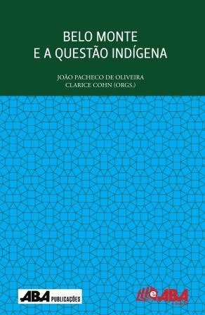 Capa do livro Belo Monte e a Questão Indígena