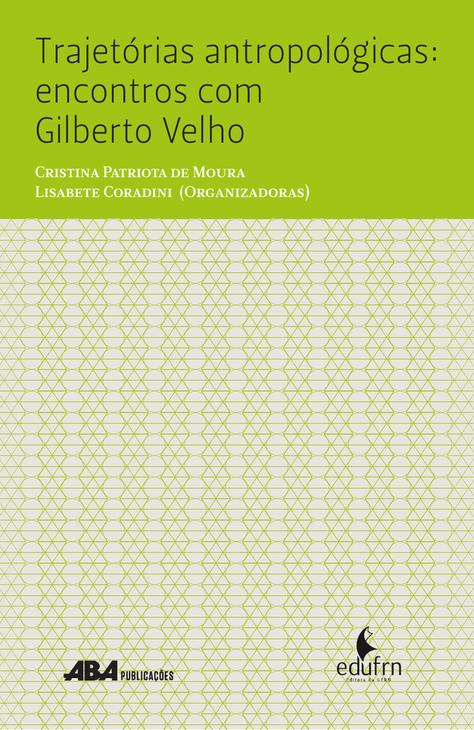 Capa do livro Trajetórias antropológicas: encontros com Gilberto Velho