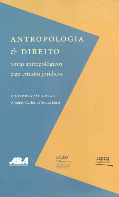 Capa do livro Antropologia e Direito - Temas Antropológicos para Estudos Jurídicos