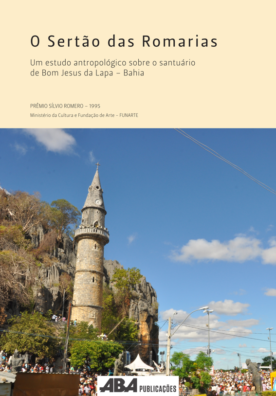 Capa do livro O sertão das romarias: um estudo antropológico sobre o santuário de Bom Jesus da Lapa