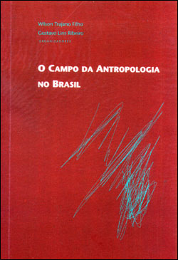 Capa do livro O Campo da Antropologia no Brasil