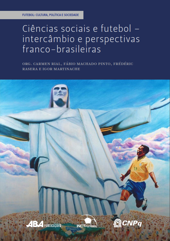 Capa do livro Ciências sociais e futebol: intercâmbio e perspectivas franco-brasileiras