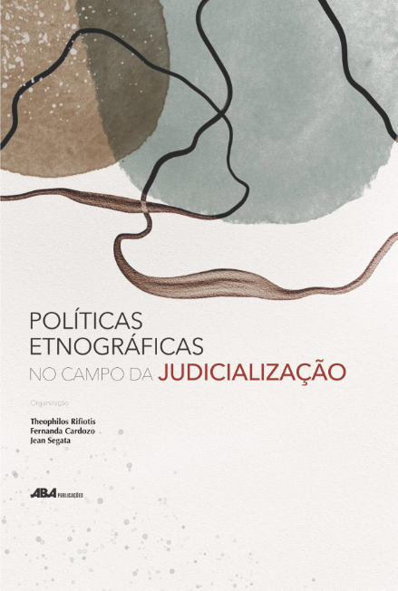 Capa do livro Políticas Etnográficas no campo da judicialização