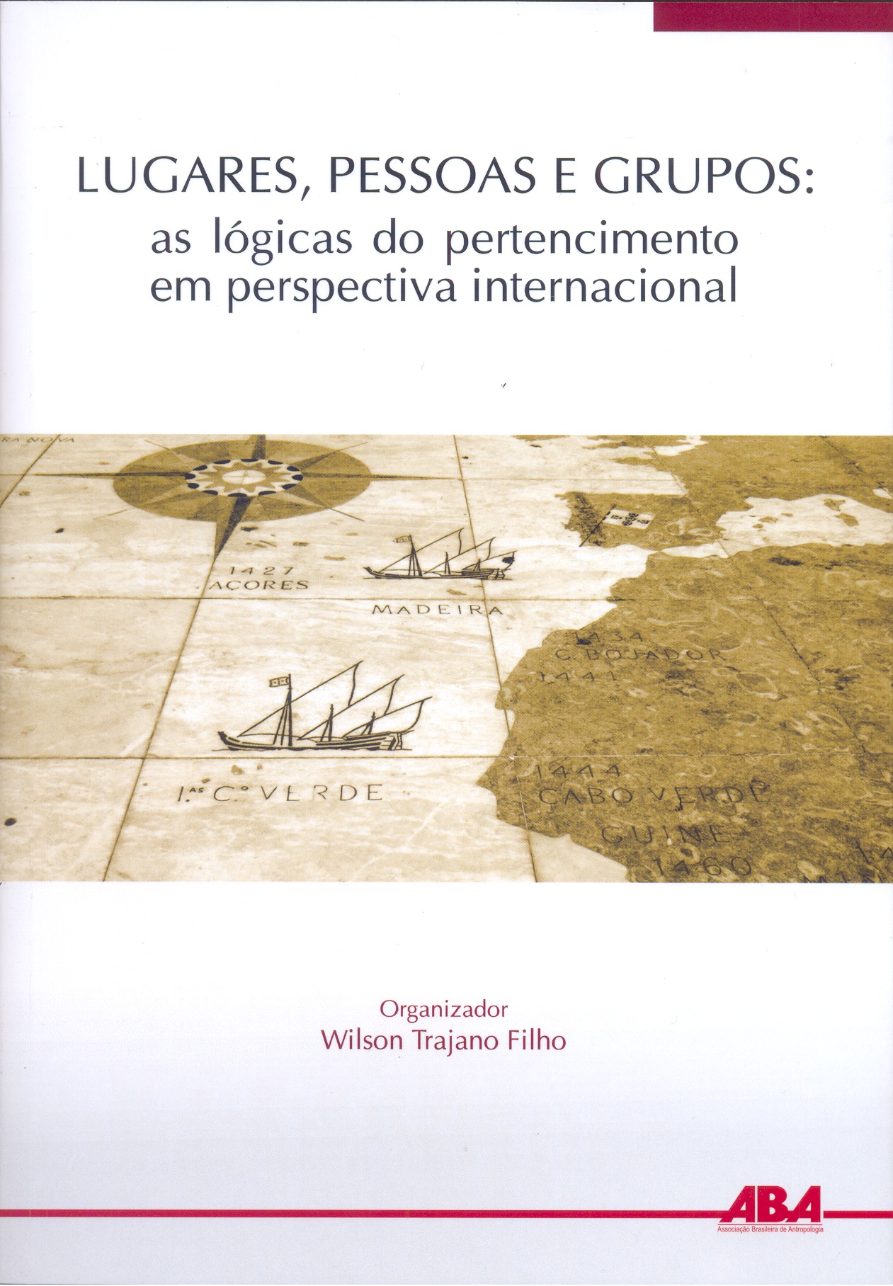 Capa do livro Lugares, pessoas e grupos: as lógicas do pertencimento em perspectiva internacional