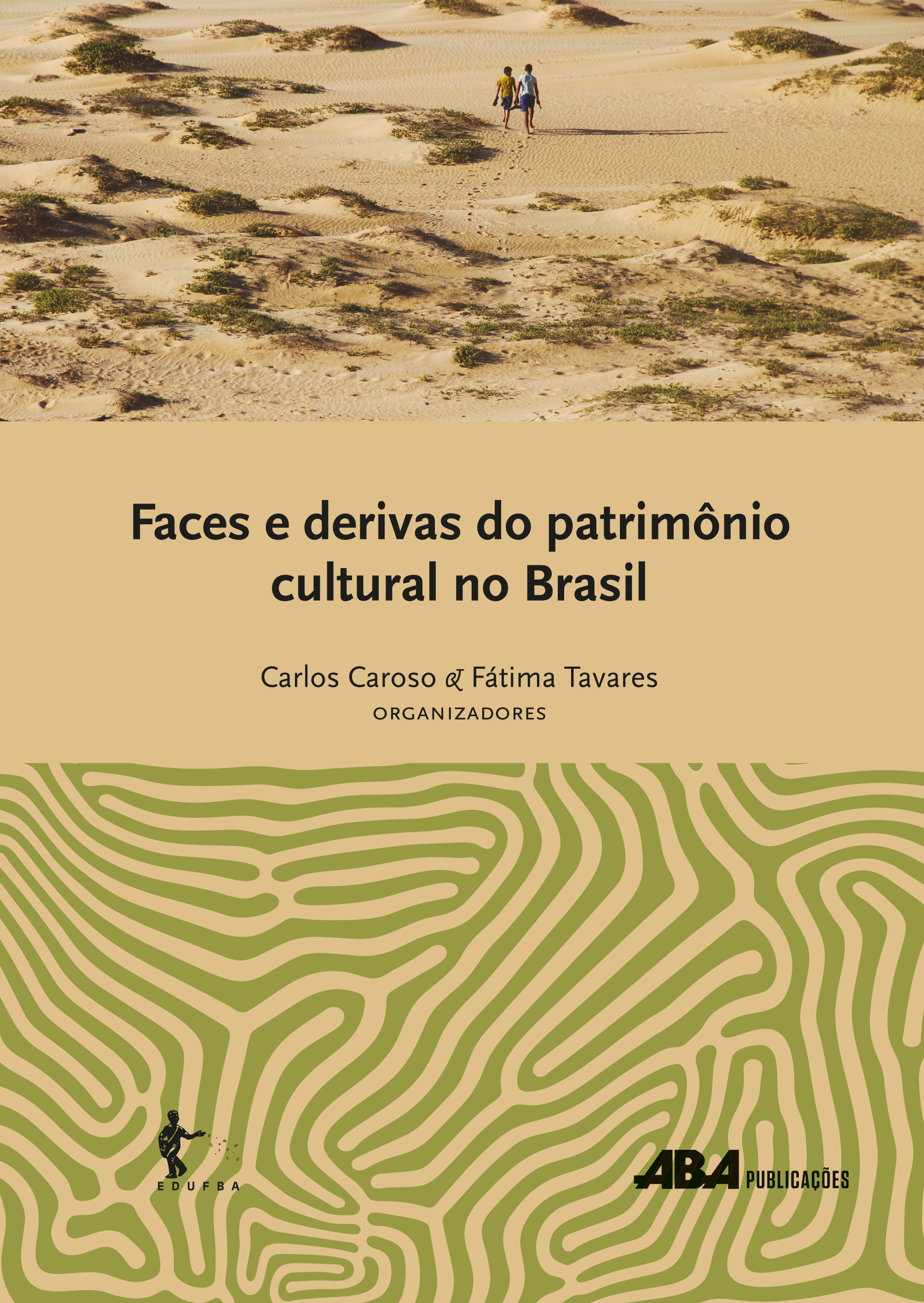 Capa do livro Faces e Derivas do Patrimônio Cultural no Brasil