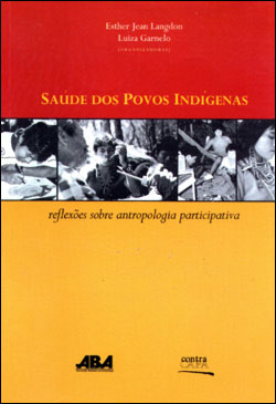 Capa do livro Saúde dos Povos Indígenas: reflexões sobre antropologia participativa