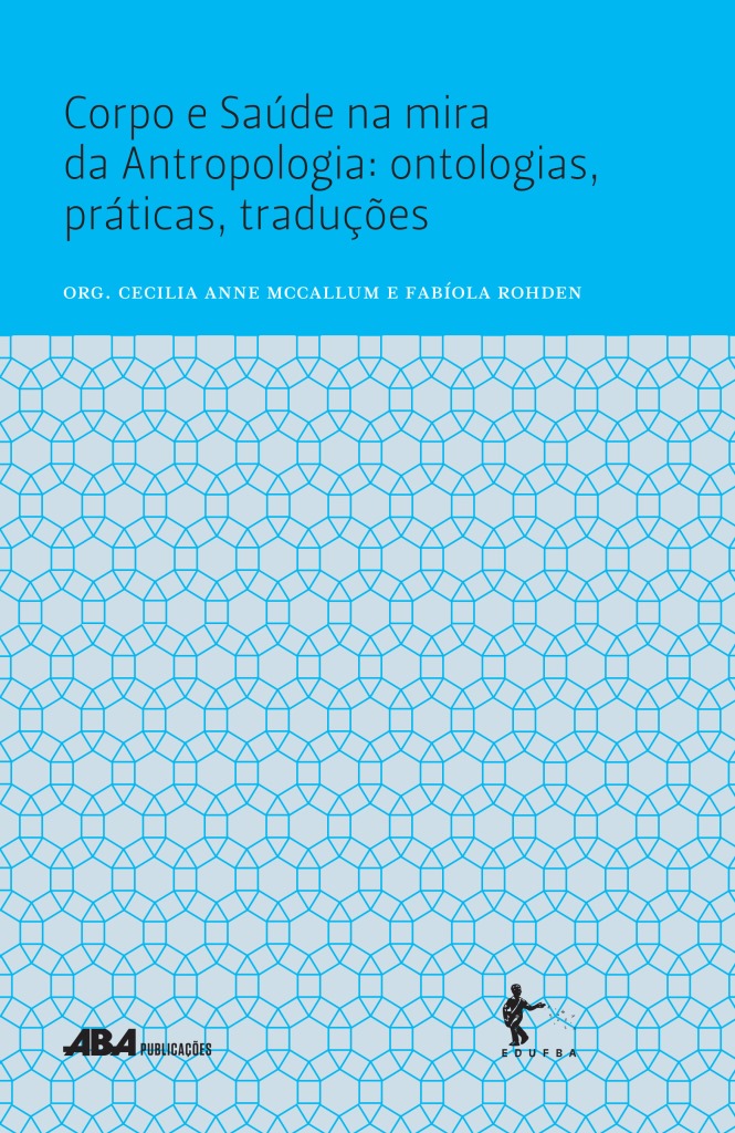 Capa do livro Corpo e Saúde na mira da Antropologia: ontologias, práticas, traduções