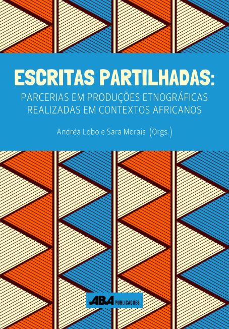 Capa do livro Escritas partilhadas: parcerias em produções etnográficas realizadas em contextos africanos