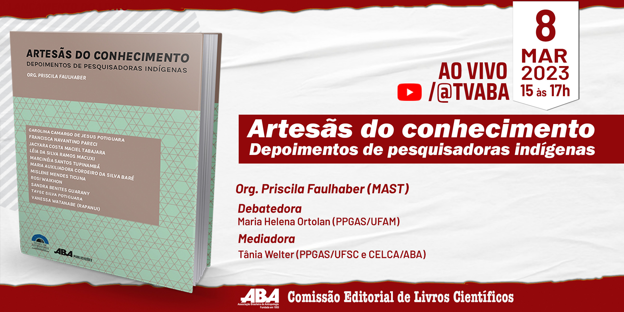 Artesãs do conhecimento. Depoimentos de pesquisadoras indígenas