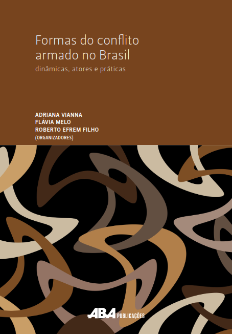 Capa do livro Formas do conflito armado no Brasil: dinâmicas, atores e práticas
