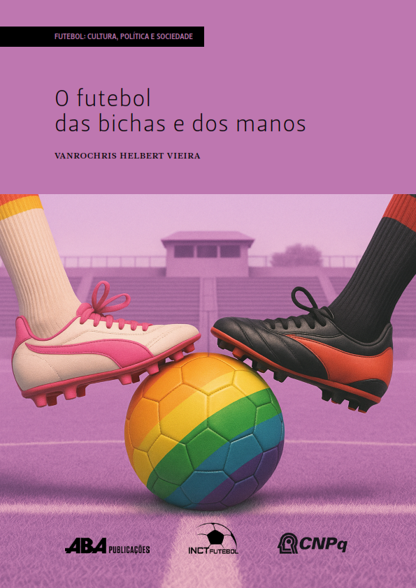Capa do livro O futebol das bichas e dos manos